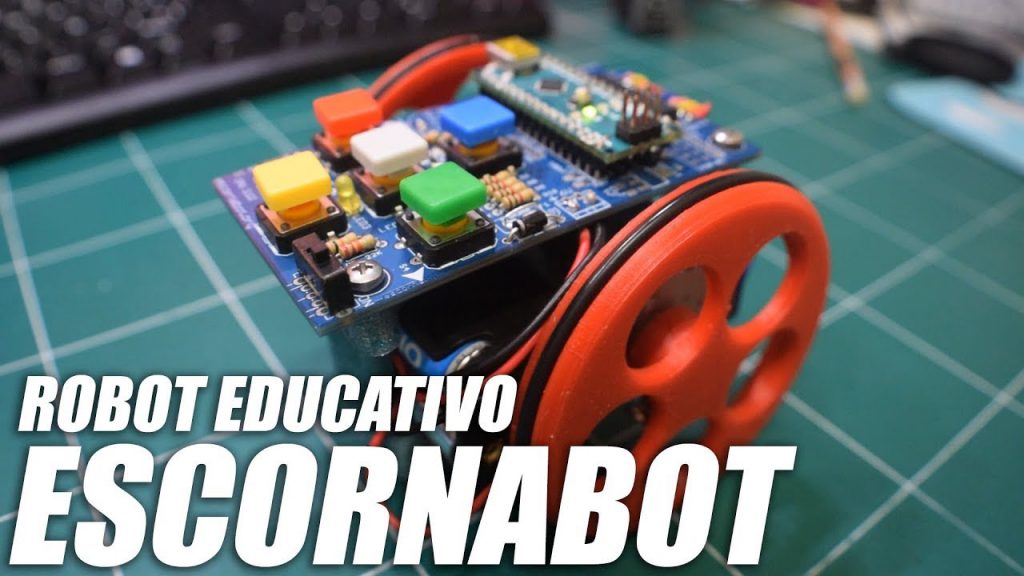 Tutorial: Cómo montar un robot educativo Escornabot – Robot para niños con