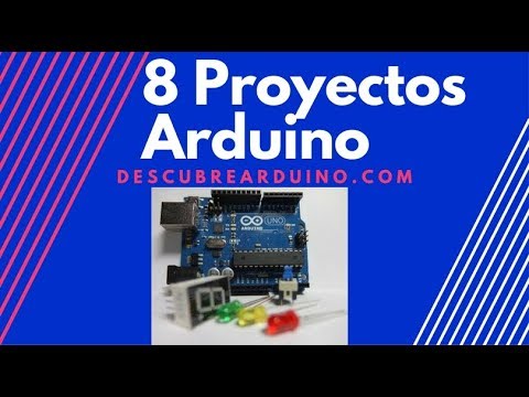 8 Proyectos Arduino para nivel avanzado, Arduino Projects