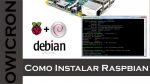 Cómo Instalar Raspbian en la Raspberry PI 3