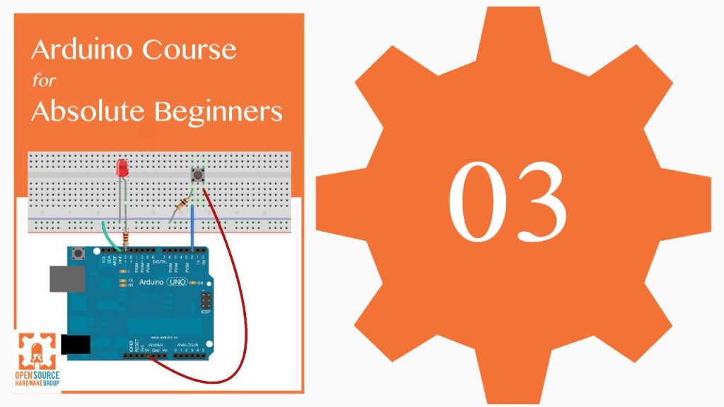 Arduino IDE y descripción general de Sketch: Curso de Arduino para principiantes