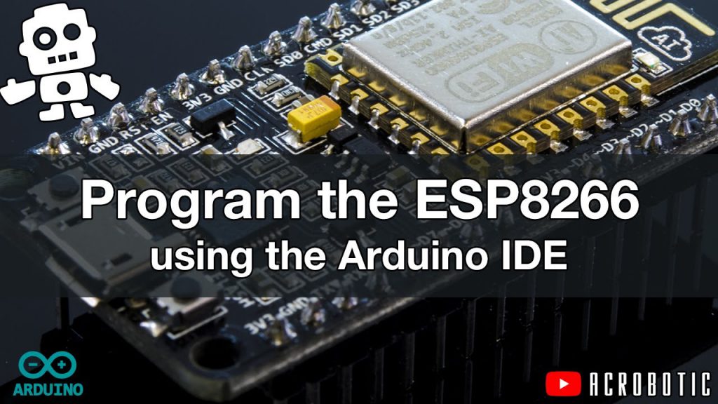 Programación de ESP8266 utilizando Arduino IDE
