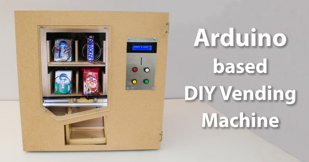 Máquina expendedora DIY – Proyecto de mecatrónica basado en Arduino