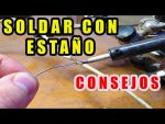 Soldar con estaño: trucos y consejos