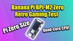 Revisión y prueba de emulación Banana Pi M2 Zero ¿Puede reemplazar a