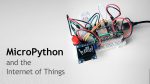 MicroPython y el Internet de las cosas.