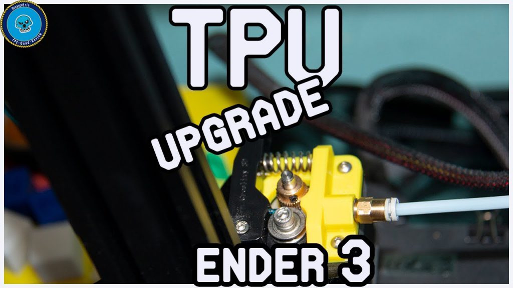 Upgrade Ender 3: Filamento Flexible TPU