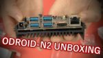 Unboxing ODROID-N2 6-Core SBC