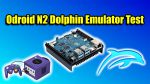 ODROID N2 Dolphin Emulator Test GameCube Test