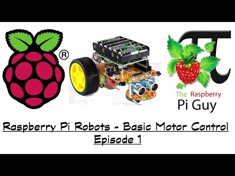 Raspberry Pi Robots – Control de motor básico – Episodio 1