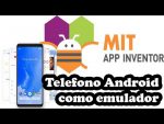 COMO USAR UN TELÉFONO ANDROID COMO EMULADOR EN APP INVENTOR